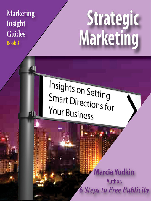 Title details for Strategic Marketing by Marcia Yudkin - Available